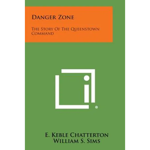 Danger Zone: The Story of the Queenstown Command - Paperback