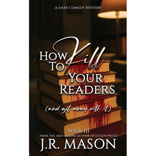 How to Kill Your Readers - Paperback