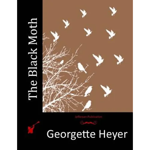 The Black Moth - Paperback