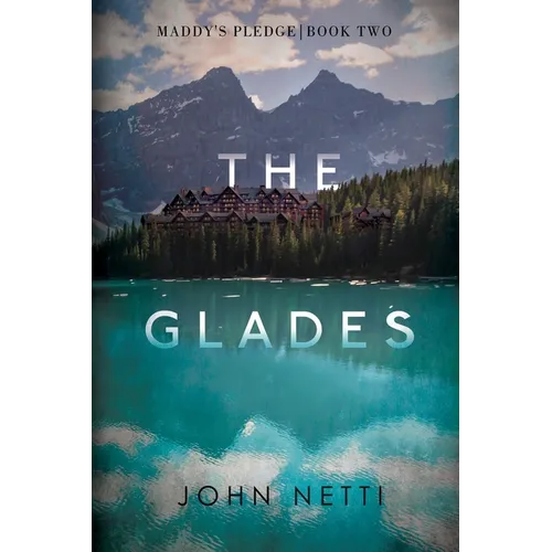 The Glades: A Maddy Reynolds Nail-Biter - Paperback