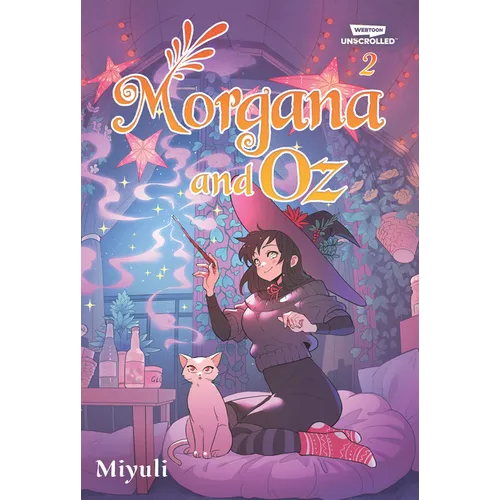 Morgana and Oz, Vol. 2: A Webtoon Unscrolled Graphic Novel - Paperback