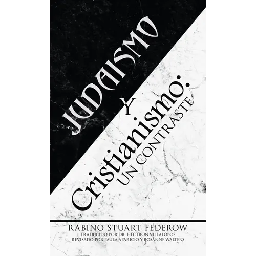 Judaismo y Cristianismo: Un contraste - Hardcover