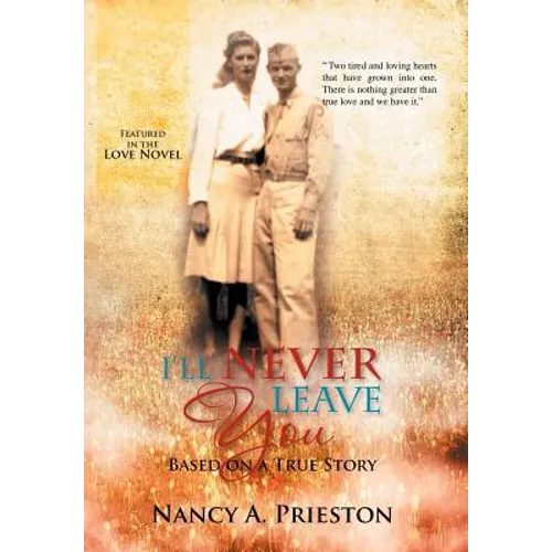 I'll Never Leave You - Hardcover