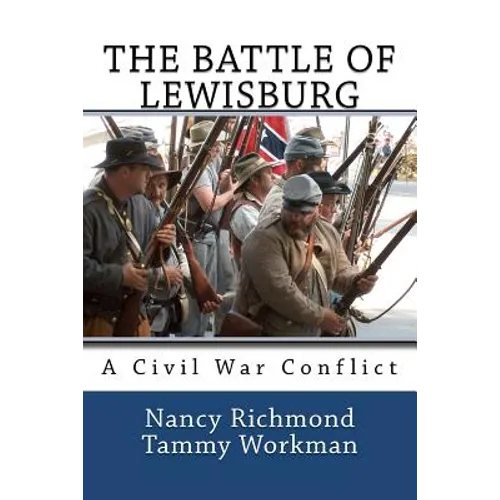 The Battle of Lewisburg: A Civil War Conflict - Paperback