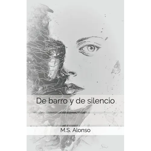De barro y de silencio