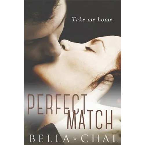 The Perfect Match: A New Adult Erotic Romance - Paperback