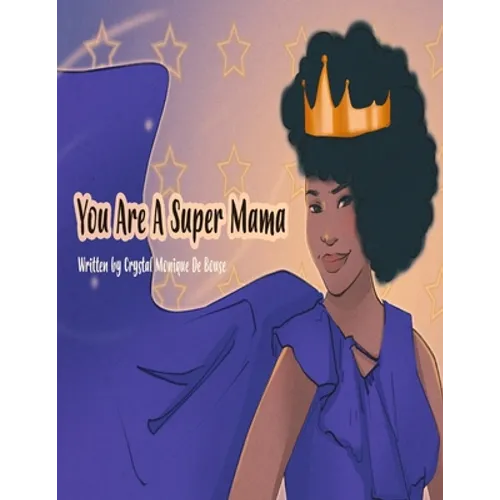 You Are A Super Mama - Paperback