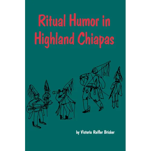 Ritual Humor in Highland Chiapas - Paperback