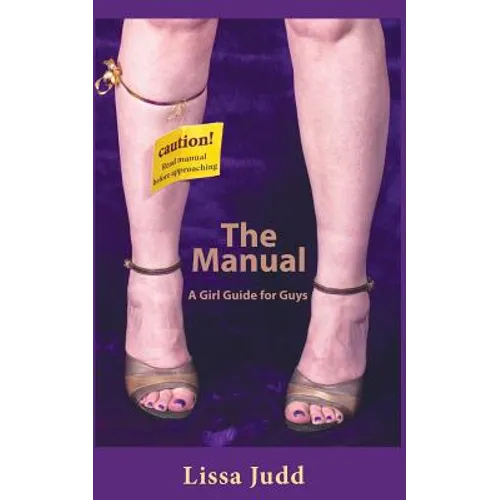 The Manual: A Girl Guide for Guys - Paperback