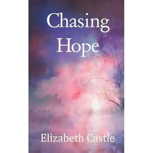 Chasing Hope - Paperback