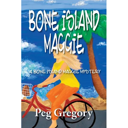 Bone Island Maggie - Paperback