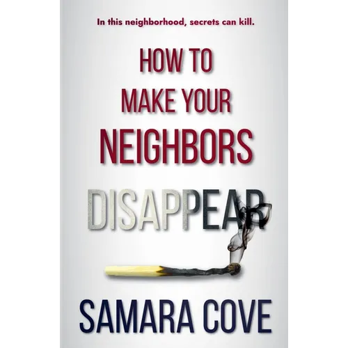 How To Make Your Neighbors Disappear - Paperback