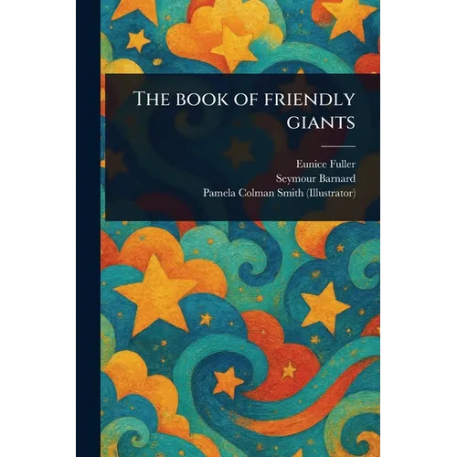 The Book of Friendly Giants - Paperback