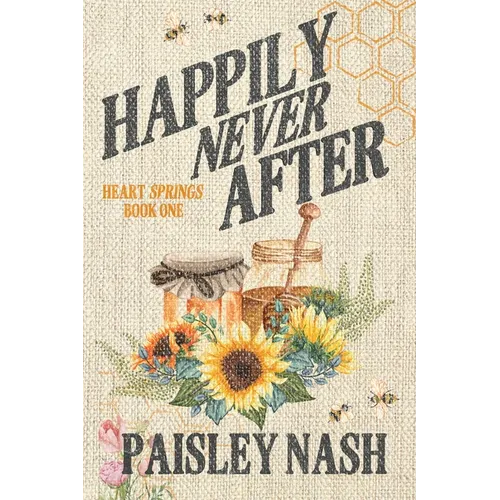Happily Never After: A Small Town Single Dad Romance - Paperback