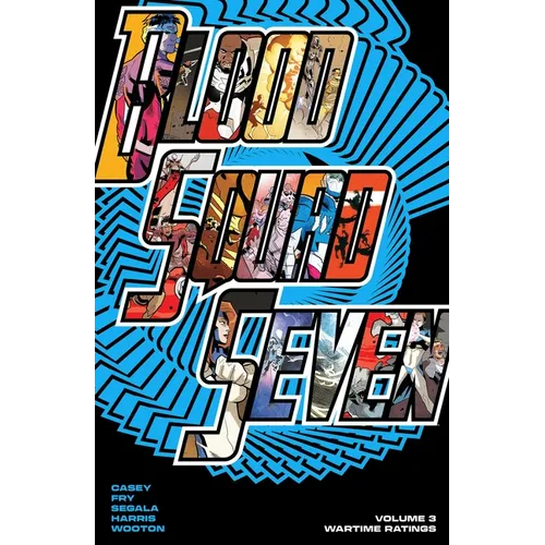Blood Squad Seven Vol. 3: Wartime Ratings - Paperback