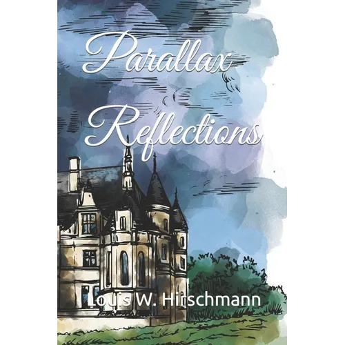 Parallax Reflections - Paperback