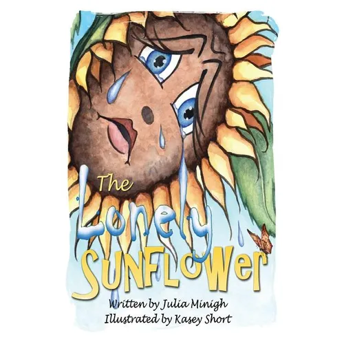 The Lonely Sunflower - Paperback