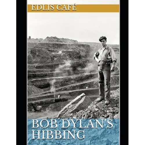 Bob Dylan's Hibbing - Paperback