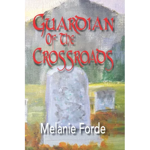 Guardian of the Crossroads - Paperback