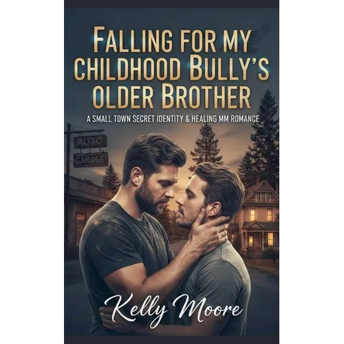 Falling For My Childhood Bully's Older Brother - Paperback