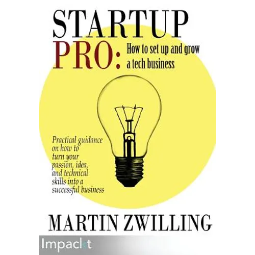 StartupPro - How to Set up and Grow a Tech Business - Paperback