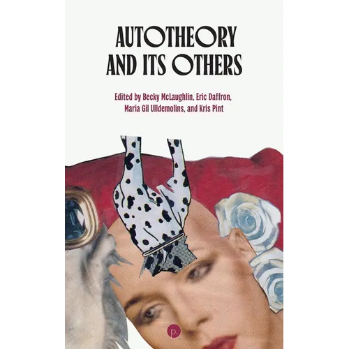 Autotheory and Its Others - Paperback