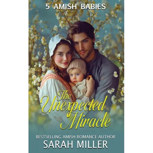 The Unexpected Miracle: 5 Amish Babies - Paperback