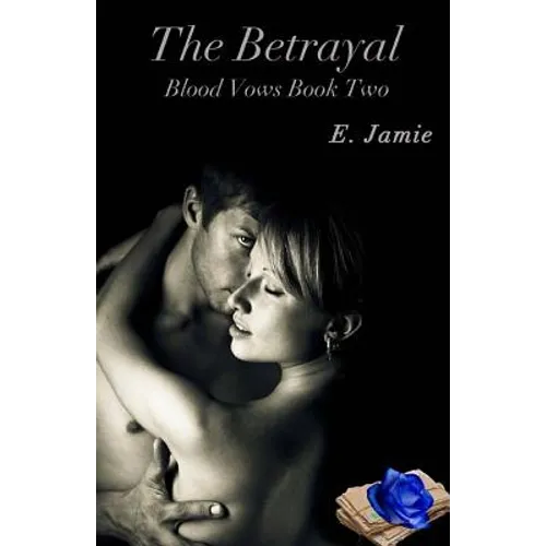 The Betrayal: Blood Vows Book Two - Paperback