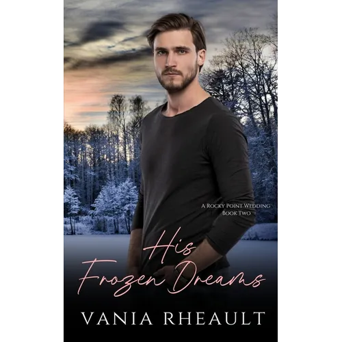 His Frozen Dreams - Paperback