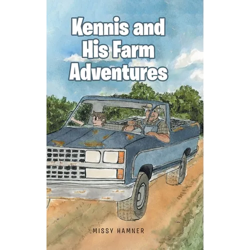 Kennis and His Farm Adventures - Hardcover