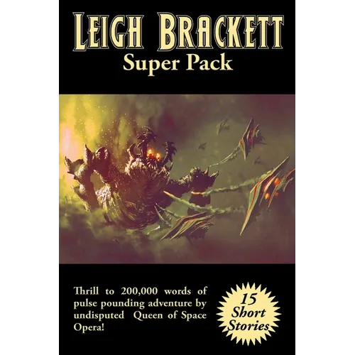 Leigh Brackett Super Pack: A Positronic Book - Paperback