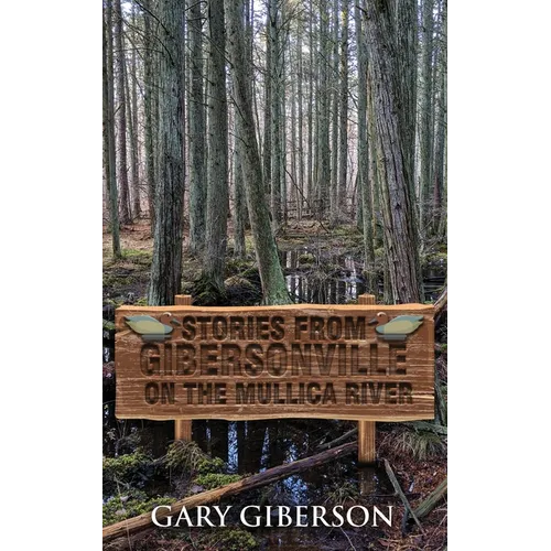 Stories from Gibersonville on the Mullica River - Paperback