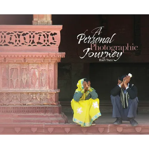 A Personal Photographic Journey - Hardcover