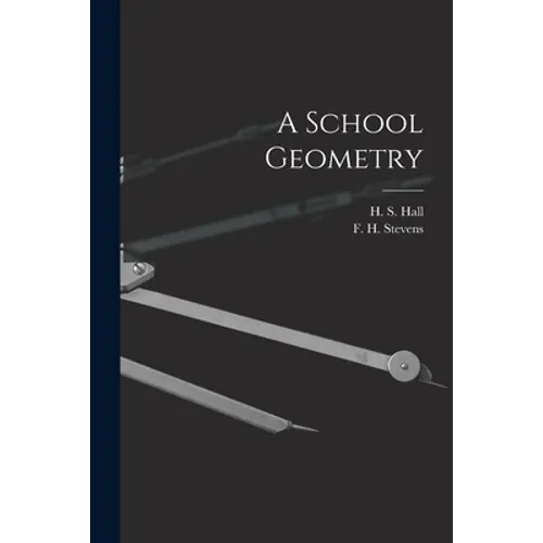 A School Geometry [microform] - Paperback