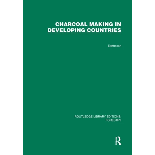 Charcoal Making in Developing Countries - Paperback