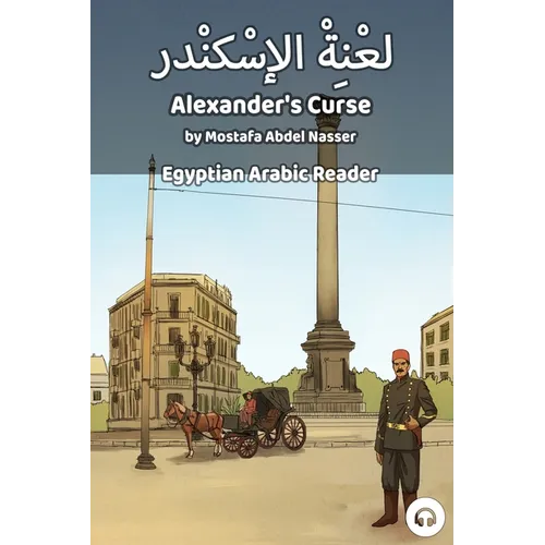 Alexander's Curse: Egyptian Arabic Reader - Paperback