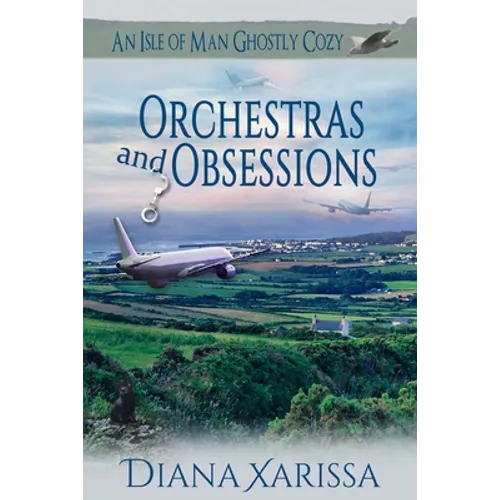 Orchestras and Obsessions - Paperback