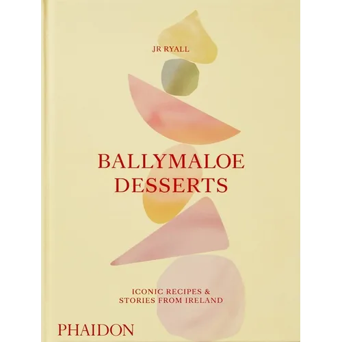 Ballymaloe Desserts: Iconic Recipes and Stories from Ireland - Hardcover