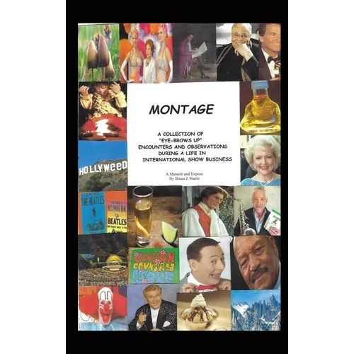 Montage - A Memoir and Expose (hardback) - Hardcover