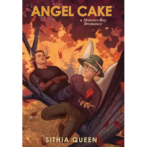 Angel Cake: a Monster-Boy Bromance - Hardcover