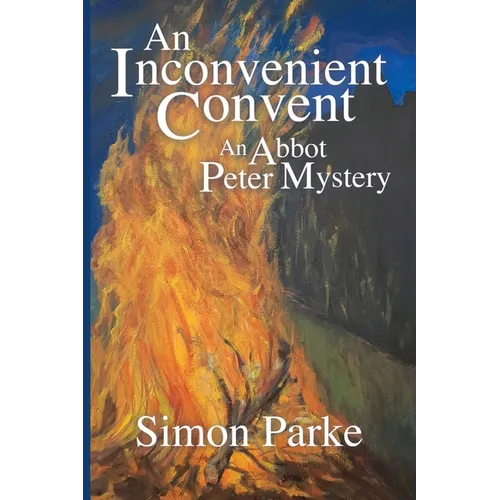 An Inconvenient Convent: An Abbot Peter Mystery - Paperback