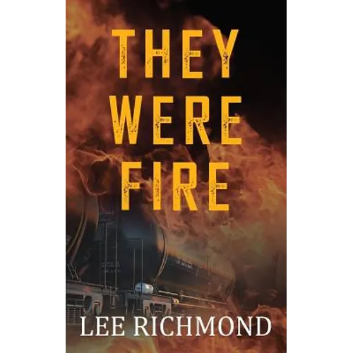 They Were Fire - Paperback