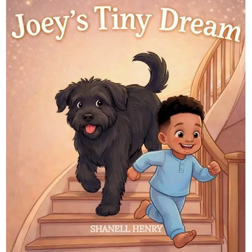 Joey's Tiny Dream - Hardcover