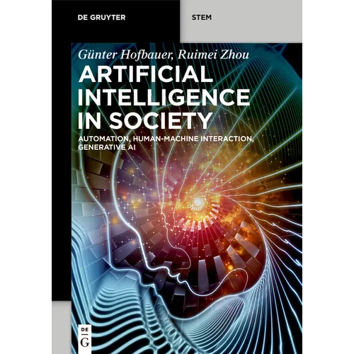 Artificial Intelligence in Society: Automation, Human-Machine Interaction, Generative AI - Paperback