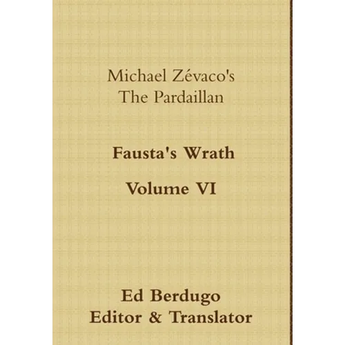 Michael Zévaco's The Pardaillan Volume VI 