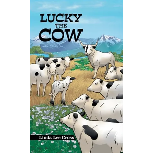 Lucky the Cow - Hardcover