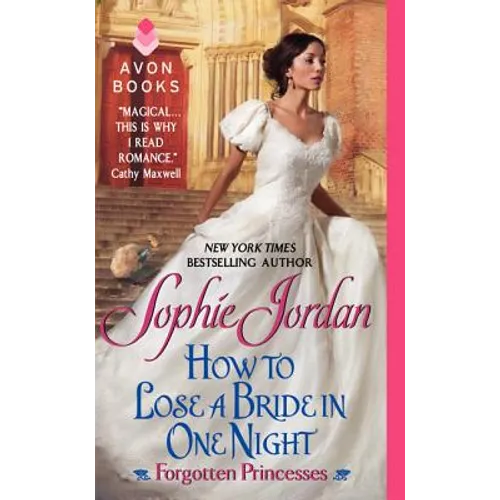 How to Lose a Bride in One Night: Forgotten Princesses - Mass Market Paperbound