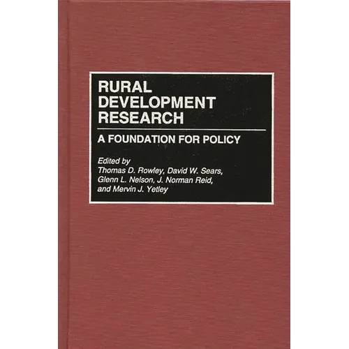 Rural Development Research: A Foundation for Policy - Hardcover