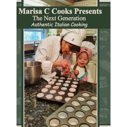 The Next Generation of Authentic Italian Cooking - Hardcover