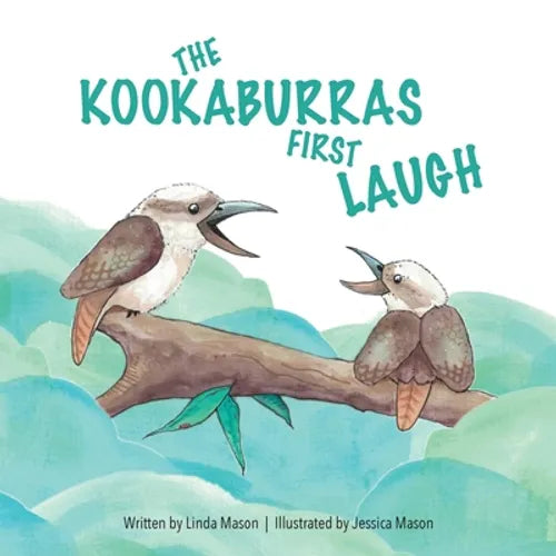 The Kookaburras First Laugh - Paperback